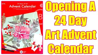 Opening An Awesome Inexpensive 24 Day Art Supply Advent Calendar!