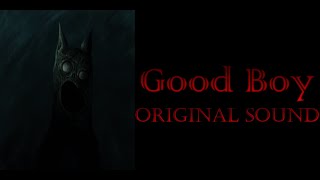 Good Boy Original Sound (Short Video)