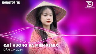 Bolero Remix Tiktok - LK Nhạc Bolero Chọn Lọc Remix Tiktok Hay Nhất - Quê Hương Ba Miền Remix Tiktok