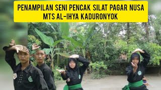 PENTAS SENI PENCAK SILAT PAGAR NUSA AL-IHYA