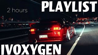 ivoxygen playlist