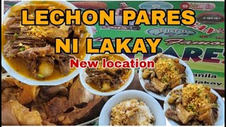 LECHON PARES NI LAKAY | NEW LOCATION #food