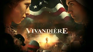 Vivandiere - Full Movie | Great! Hope