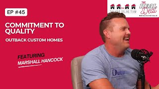 Episode 45: Building your dream home with Outback Custom Homes