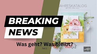 Teil 1: Katalogwechsel Stampin'UP! 2023 ~ was bleibt, was geht?  ~ Teil 1