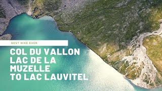 DJI Mavic Air 2 l Hiking from Lac de la Muzelle to Lac du Lauvitel