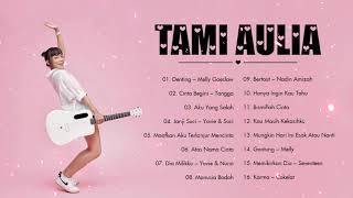 Tami Aulia Full Album 2022 | Denting, Cinta Begini, Aku Yang Salah