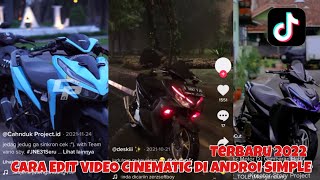 TUTORIAL CINEMATIC MOTOR TIKTOK SIMPLE ,TANPA TREMOR DI ANDROID DAN IPHONE / CAPCUTE