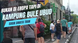 Ini Fakta! Bukan Di Eropa Tapi di Kampung Bule Ubud