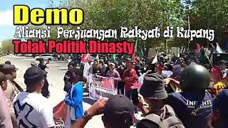 Demo Aliansi  Perjuangan Rakyat di Kupang Tolak Politik Dinasty