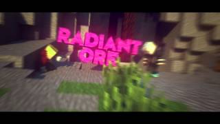 MCIntro: RadiantOre |By ReviloARTZ (79 LIKES !? :O)