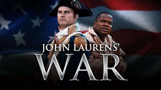 John Laurens War - Full Movie | Great! Hope