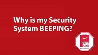 Why does my Security System keep BEEPING?