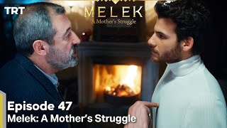 Melek A Mother's Struggle Episode 47