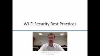 CMPS 485: Wi-Fi Security Best Practices