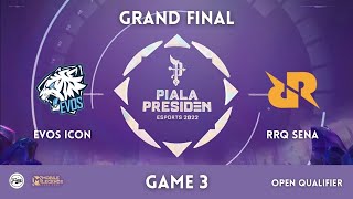 Evos Icon vs RRQ Sena Game 3 | EVOS vs RRQ Grand Final Open Qualifier Piala Presiden 2022