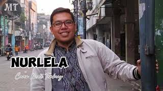 NURLELA - COVER MULL TEMBANG (Official Music)