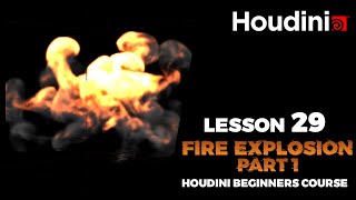 The Ultimate Guide to Creating Stunning Fire Explosions in Houdini Fx | Lesson 29