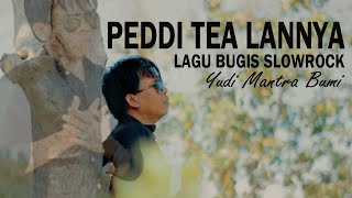 PEDDI TEA LENNYE - YUDI MANTRA BUMI (Official Music Video)