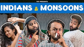 Indians and Monsoons | Baarish Ka Mausam | TKF