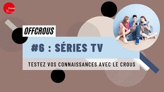 [Off Crous #6] Series addict : venez tester vos connaissances avec le Crous !