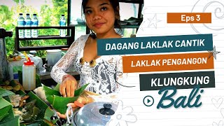 03 | Laklak | Jajanan Tradisional Khas Bali & Kopi  | Warung Laklak Pengangon, Klungkung.