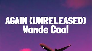 Wande Coal - Again Cover (Lyrics)