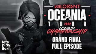 VALORANT Oceania Tour 2022 | Championship | Grand Final | Episode 5