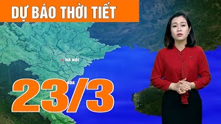 Dự báo thời tiết đêm nay và ngày mai 23/3/2024 | Dự báo thời tiết 3 ngày tới