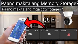 Paano makita ang memory storage and CCTV fotages ng Q6 CCTV Camera gamit ang V380 pro app