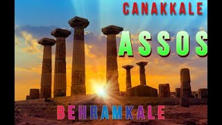 ÇANAKKALE BEHRAMKALE ASSOS ANTİK KENTİ NEREDE ? VLOG.