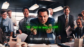 [4k] The Wolf Of Wall Street [Edit]