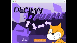 Purple-Decimal 3.0 (мой проект в SCRATCH)