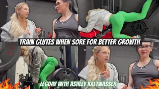 Why you should train Glutes when sore for more Growth? Legday with @AshleyKfit