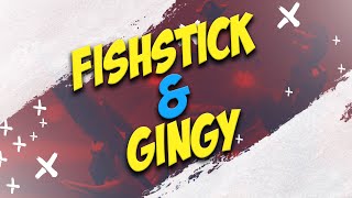 Fishstick and Gingy