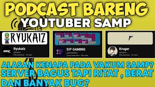 PODCAST BARENG YOUTUBER SAMP TERNYATA MEREKA PUNYA RAHASIA BESAR! NGEPET BUAT BELI PC? | GTA SAMP