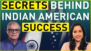 Secrets behind Indian American success