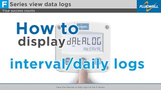 View the interval or daily logs on the F-Series