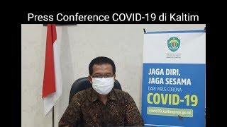 Press Conference Covid19 di Kaltim per tanggal 11 Agustus 2020