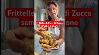 Frittelle di Fiori di Zucca semplici e buone #shorts #fioridizucca #ricette