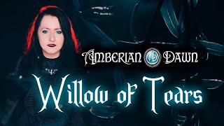 AMBERIAN DAWN - Willow of Tears | cover by Andra Ariadna