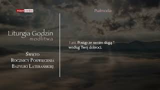 Liturgia Godzin | Modlitwa Południowa | Święto Rocznicy Poświęcenia Bazyliki Laterańskiej