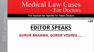 Medical Law Cases For Doctors | Editor Speaks Ep. 29 | MedLegal Learnings For Healthcare Providers