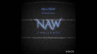 NAW Challenge hosted by Eli One (Micsteam'$ verse)