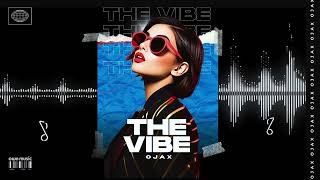 The Vibe (AUDIO) Ojax | Bass House Music | Workout Song