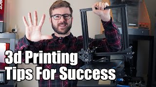 Top 5 3d Printing Tips For Beginners