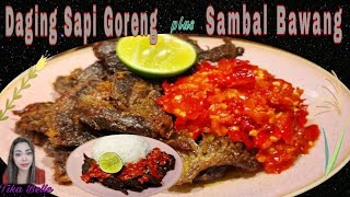 Daging Sapi Goreng Sambal Bawang || Olahan Daging Simpel dan Enak