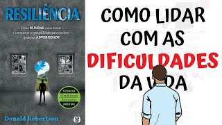 Como Lidar Melhor com as DIFICULDADES | Resenha RESILIÊNCIA | SejaUmaPessoaMelhor