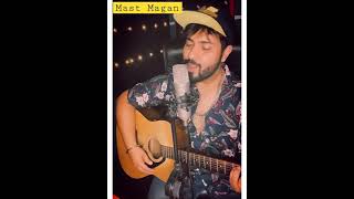 Mast Magan | Cover | Arijit Singh | Shankar Ehsaan Loy | Arjun Kapoor | Alia Bhatt #shorts