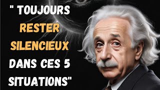 Toujours rester silencieux dans ces 5 situations | Albert Einstein | Citations inspirantes